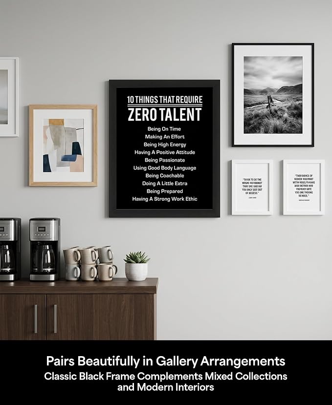 10 Things That Require Zero Talent Motivational Wall Decor, 11x14 Black Framed Office Wall Art Print, Inspirational Leadership Quote Poster for Work, Gym, Classroom and Team Building