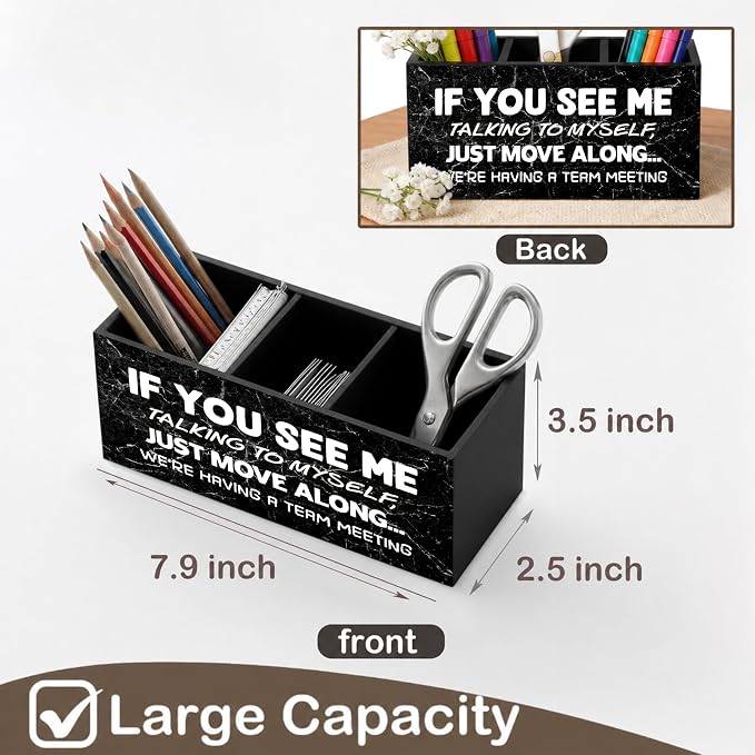 Funny Office Pen Holder for Desk, If You See Me Talking to Myself Team Meeting Black and White Pencil Organizer Wooden Box Sign for Office Workplace Home Decoration