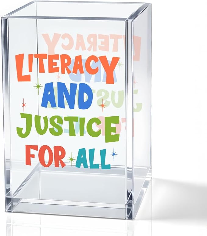 Literacy and Justice For All Acrylic Pencil Pen Holder Cup, Reading Book Club Makeup Brush Storage Organizer, Cute Bookish Desk Accessories Holder Gifts for Daughter Librarian Teacher Holders