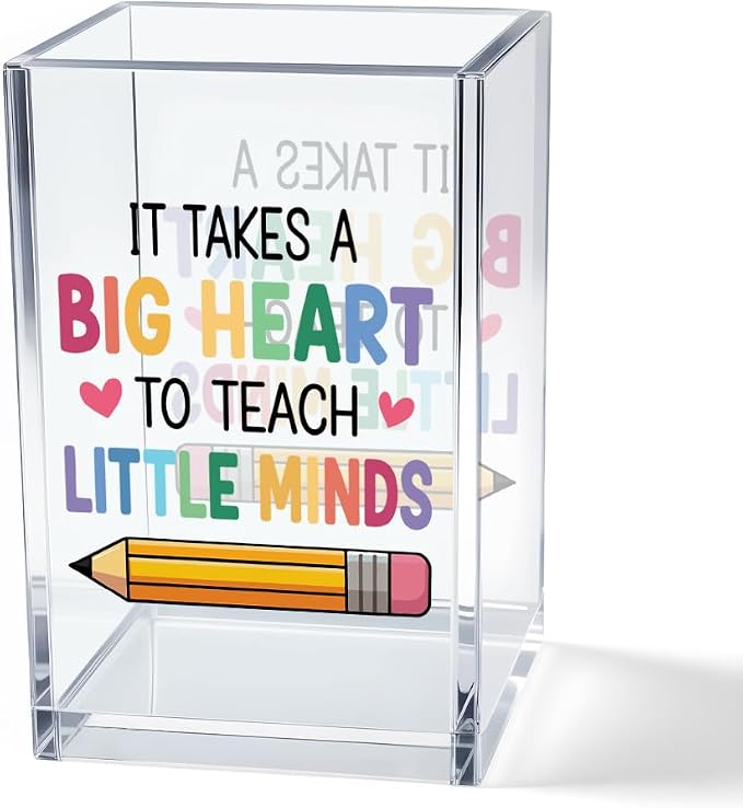 Teacher Acrylic Pen Holder for Desk, Teacher Appreciation Week & End of School Year Gifts for Women, Inspirational It Takes a Big Heart to Teach Little Minds Desk Organizer Decor for Office