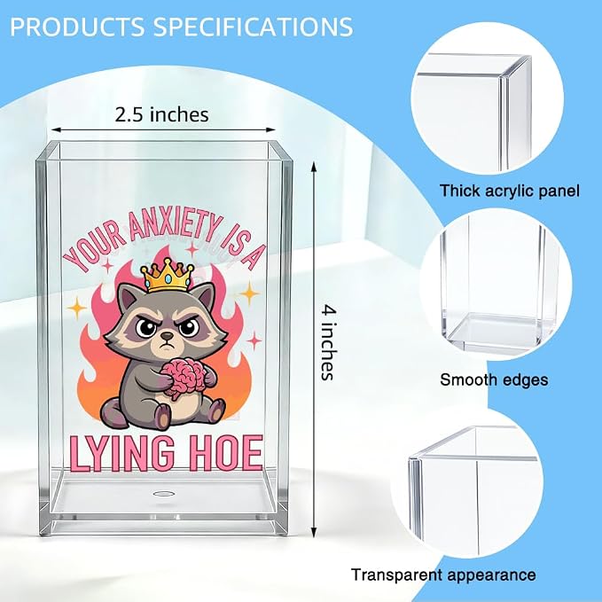 Your Anxiety Is A Lying Hoe Acrylic Organizer Pencil Pen Holder, Funny Anxiety Makeup Brush Storage Organizer, Cute Raccoon Desk Accessories Holder for Coworker Teacher Student Daughter