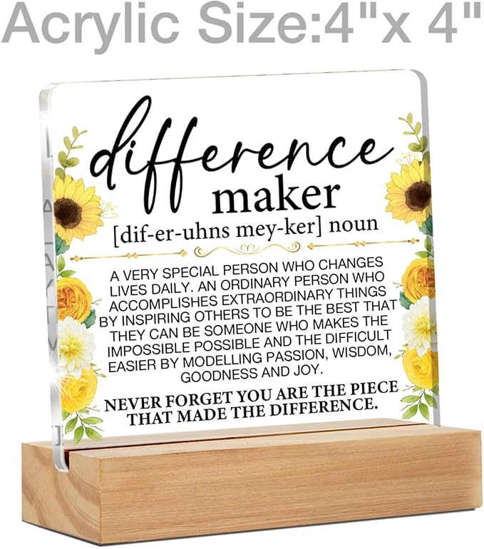 Difference Maker Gifts for Women Coworker Appreciation Desk Decor | Thank You Gifts for Employee Staff Teacher Mentor Coach Nurse, Home Desk Decorative Sign, Clear, Acrylic, 4 x 4 Inches