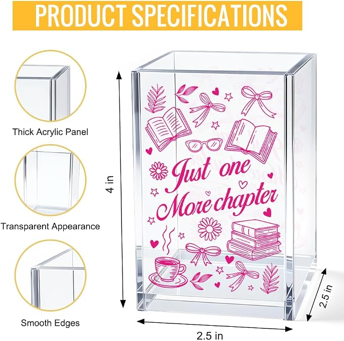 Just One More Chapter Acrylic Cosmetic Pencil Pen Bookmark Storage Holder Cup, Funny Pink bow Pen Holder Cup Gifts for Women Bookworm Book Lover Librarian, Graduation Gifts for Daughter Niece