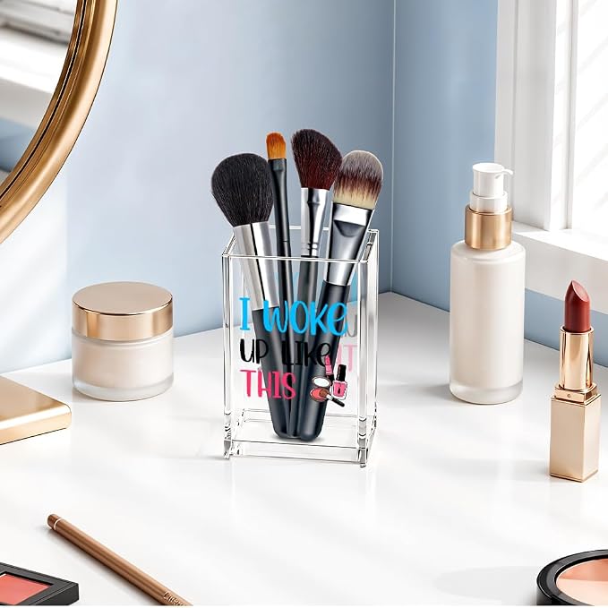 I Woke Up Like This Acrylic Cosmetic Pencil Pen Holder, Funny Vanity Accessories for Girls, Makeup Brushes Holder for Women Friend Sister, Desk Accessories Vanity Container for Makeup Lover