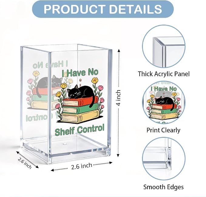 I Have No Shelf Control Acrylic Cosmetic Pencil Pen Holder, Funny Black Cat Book Pencil Holder, Cute Office Desk Accessories for Book Lover, Bookworm Gifts for Librarian Reading Teacher Friend