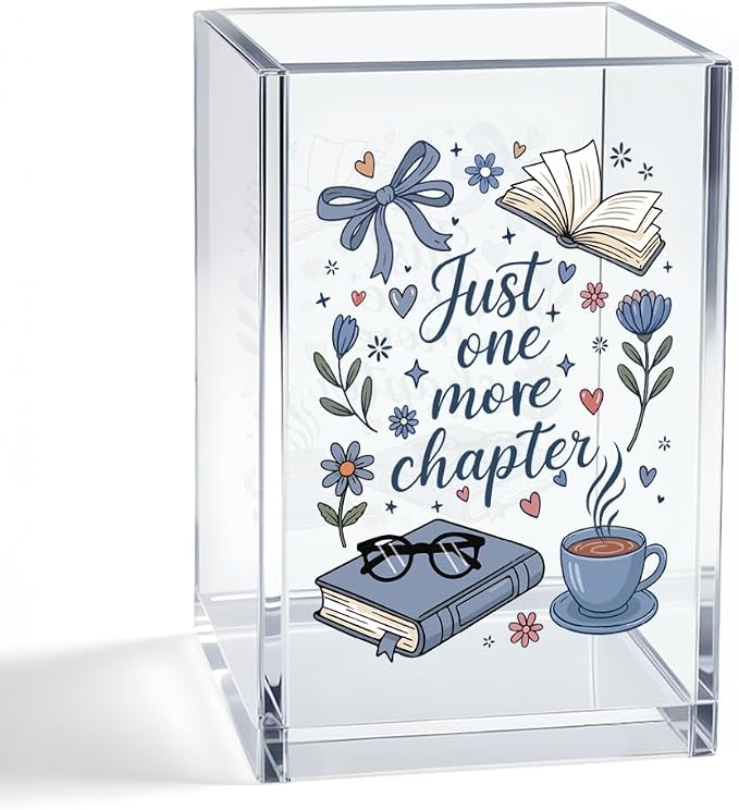 Just One More Chapter Acrylic Organizer Pencil Pen Holder, Coquette Book Coffee Design Pencil Cup, Inspirational Bookworm Gifts for Reader Book Lover Book Club Member Student Bibliophile