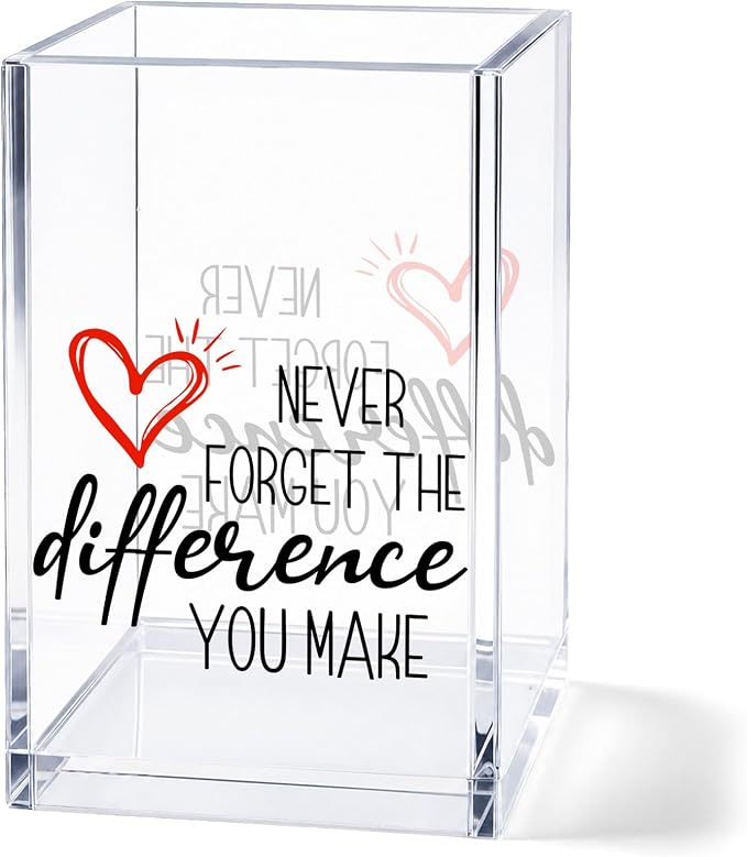 Acrylic Pen Holder Cup, “Never Forget the Difference You Make” Desk Decor, Inspirational Pencil Holder Organizer, Motivational Gift for Women Teacher Coworker