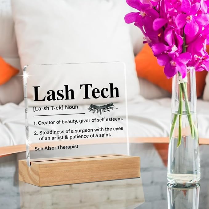 Lash Tech Gifts Lash Room Decor Desk Sign | Artist Gift for Lash Tech Therapist, Salon Office Home Desk Decorative Sign, Clear, Acrylic, 4 x 4 Inches