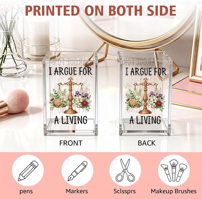 Funny I Argue For A Living Scales of Pen Holder Cup Gifts for Lawyer | Floral Lawyer Pencil Holder Desk Accessories for Women Lawyer Attorney Paralegal Judge Law Student, Makeup Brush Organizer