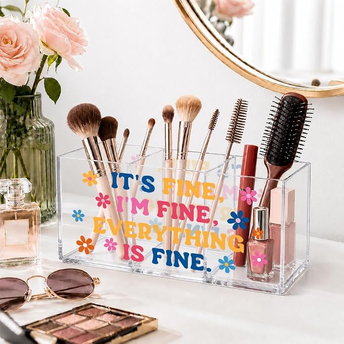 3 Compartment Acrylic Makeup Organizer & Pen Holder, Funny Positive Quote “It’s Fine, I’m Fine, Everything Is Fine”, Cosmetic Storage Box for Lipstick Brushes, Desk Organizer for Office School