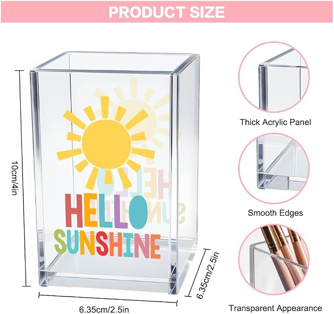 Hello Sunshine Acrylic Cosmetic Pencil Pen Holder Cup, Inspirational Sunshine Desk Organizer Accessories for Home Office Decor, Motivational Appreciation Gifts for Coworker Teacher Secretary