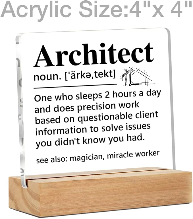 Architecture Gifts for Architect Men Women Desk Supplies Decor Sign | Funny Architectural Engineering Gifts, Architect Definition, Office Home Desk Decorative Sign, Clear, Acrylic, 4 x 4 Inches
