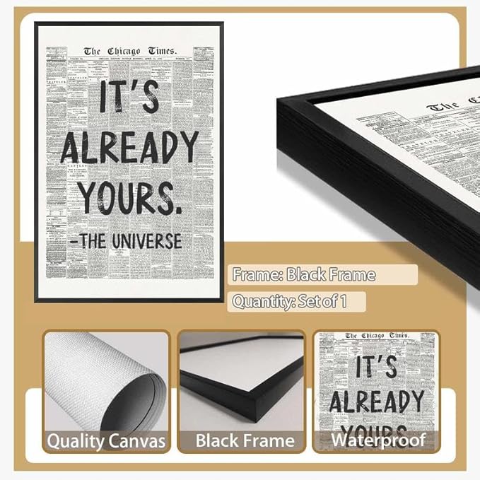 Framed Black And White Retro Newspaper Wall Art ItS Already Yours Universe Quote Poster Trendy Positive Inspirational Wall Decor for Bedroom Office Apartment Dorm Affirmation Canvas Print 8x12inch