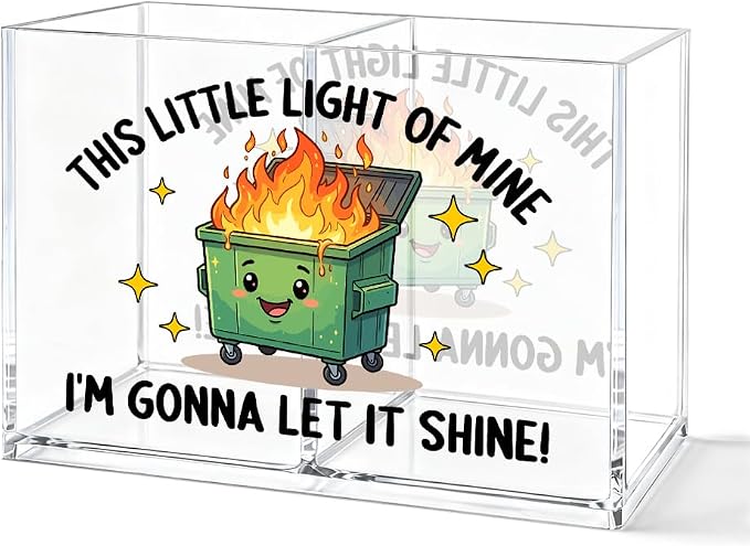 This Little Light Of Mine Acrylic Cosmetic Organizer Pen Holder, Dumpster Fire Office Pencil Holder 2 Compartments, Dumpster Fire Desk Accessories, Inspirational Office Gifts for Coworker