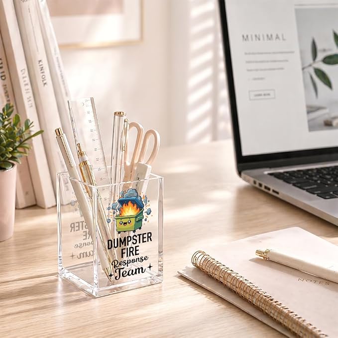 Funny Dumpster Fire Response Team Acrylic Pencil Holder Cup | Dumpster Fire Pen Holder Gifts for Coworker HR Nurse, Sarcastic Home Office Desk Decor Organizer for Boss Leader Manange Team