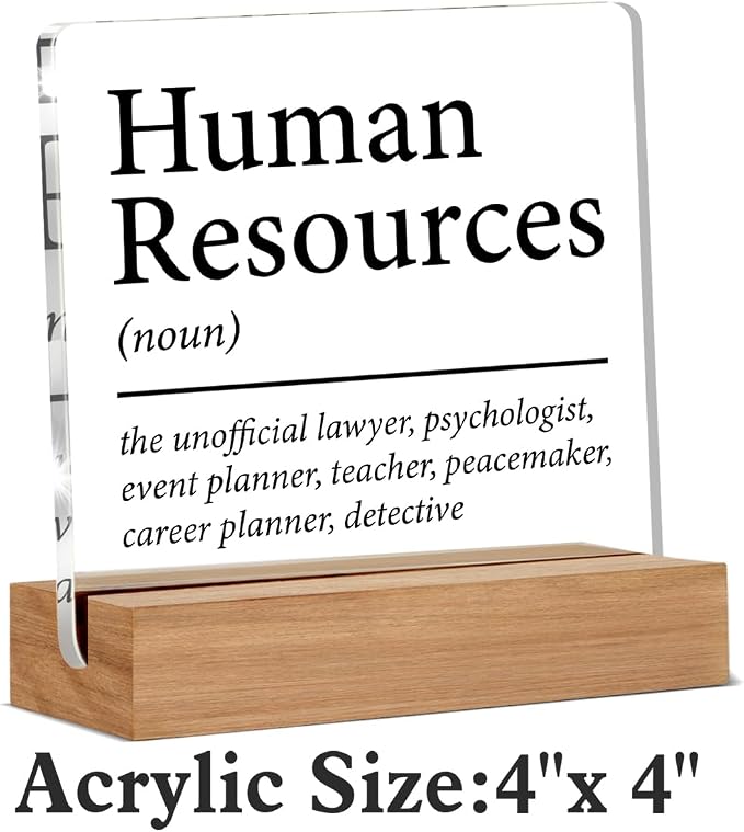 HR Gifts for Men Women HR Appreciation Gifts for Manager Director Human Resources Clear Desk Decorative Sign Acrylic Sign With Wooden Stand for Desk Table Shelf