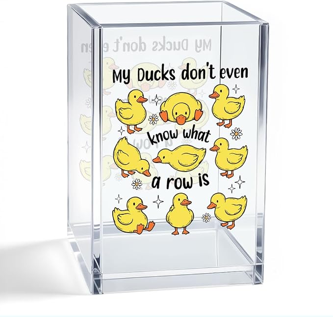 My Ducks Don't Even Know What A Row Is Acrylic Organizer Pencil Pen Holder, Cute Duck Makeup Brush Storage Organizer, Sarcastic Desk Accessories Holder Gifts for Coworker Work Bestie Friend