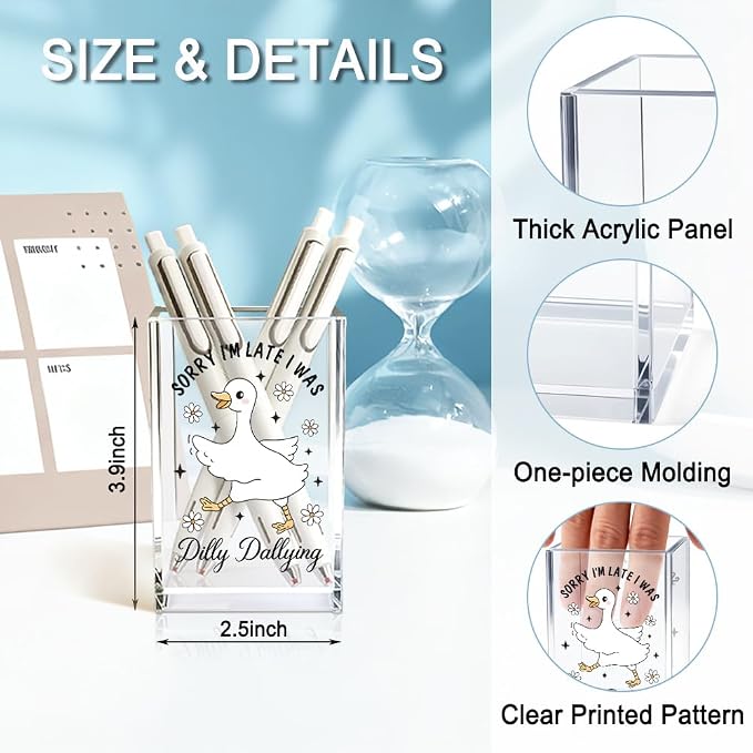 Sorry I'm Late I Was Dilly Dallying Acrylic Makeup Brush Pencil Holder Cup, Funny Silly Goose Pen Holder Cup Gifts for Women Coworker, Cosmetic Organizer for Home Office Desk Accessories