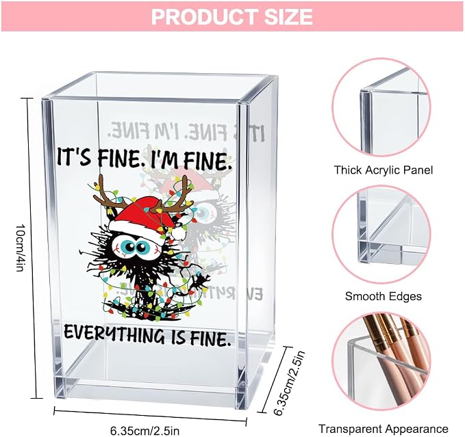It's Fine I'm Fine Acrylic Cosmetic Pencil Pen Holder Cup, Funny Black Cat Pen Holder Cup, Cute Christmas Gifts for Women Men, Office Sarcastic Gifts for Women Men Colleague Boss