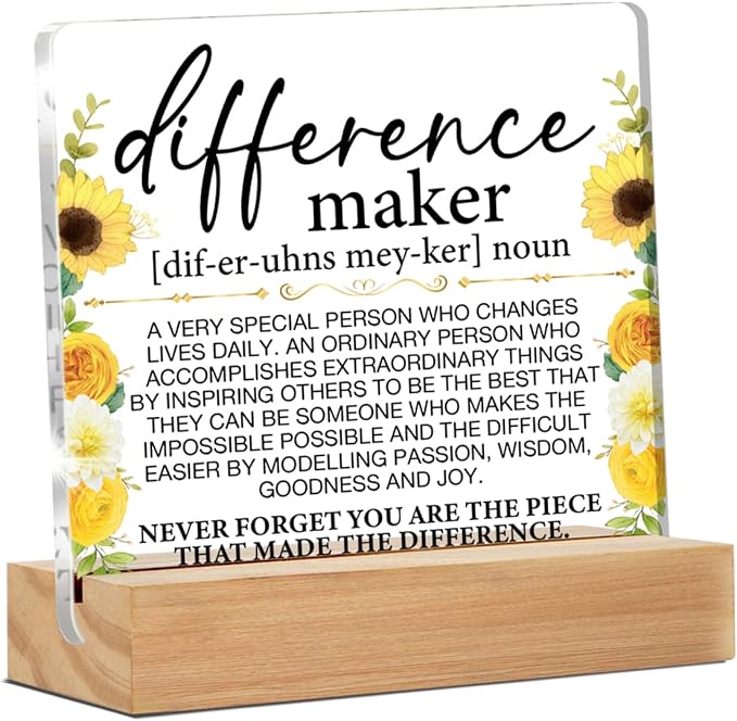 Difference Maker Gifts for Women Coworker Appreciation Desk Decor | Thank You Gifts for Employee Staff Teacher Mentor Coach Nurse, Home Desk Decorative Sign, Clear, Acrylic, 4 x 4 Inches