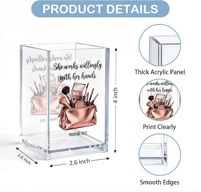 She Works Willingly With Her Hands Acrylic Cosmetic Pencil Pen Holder, Proverbs 31:13 Bible Verse Desk Accessories, Make Up Brush Organizer for Sister Friend, Religious Gifts for Makeup Lover