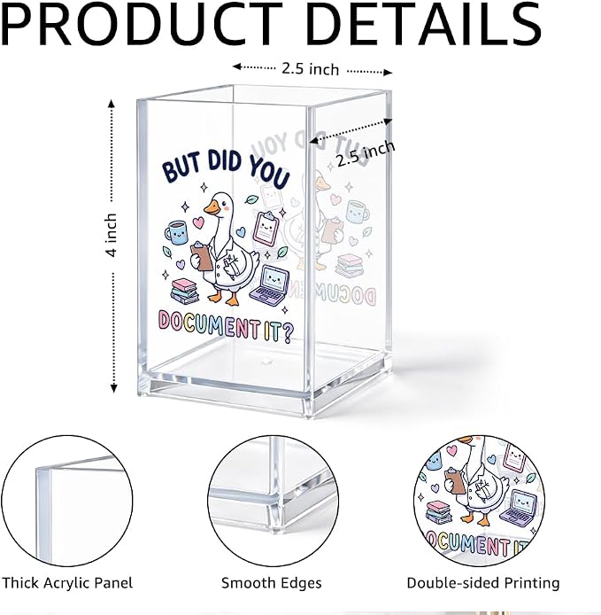 But Did You Document It Acrylic Desk Organizer Box, Funny Silly Goose Pen Pencil Holder for Doctor Nurse, Office Supplies Desk Accessories for Silly Goose Lovers, Nursing Gifts for Coworker RN
