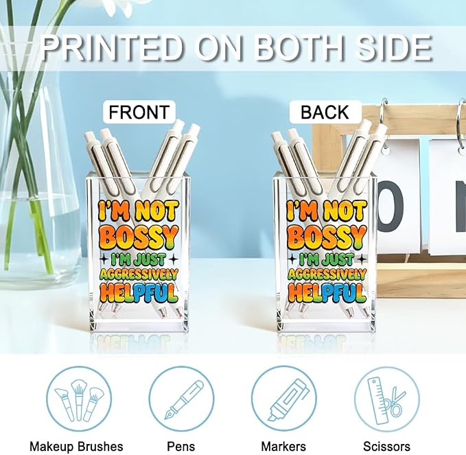 I'm Not Bossy I'm Just Aggressively Helpful Acrylic Pencil Holder Cup, Pen Holder for Home Office Desk Accessories for Women Leader Nurse Manager Boss, Funny Sarcastic Pen Organizer Work Gifts