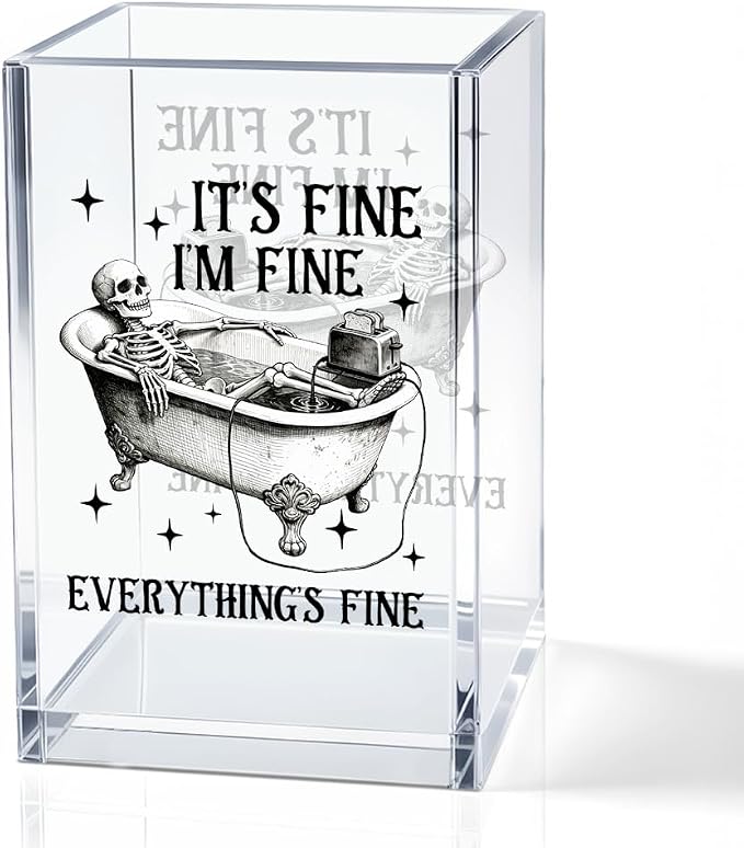 It's Fine I'm Fine Everything Acrylic Pencil Holder Cup for Coworker | Makeup Brush Holder, Funny Bathtub Skull Pen Holder Gifts For Friend Nurse, Office Gifts for Women Men, Pencil Cup for Desk