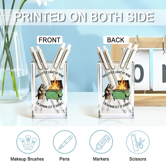 This Little Light Of Mine I'm Gonna Let It Acrylic Pencil Holder Cup | Cosmetic Holde, Funny Raccoon Dumpster Fire Pen Holder Gifts For Women Men Friends HR Doctor, Office Gifts for Coworkers