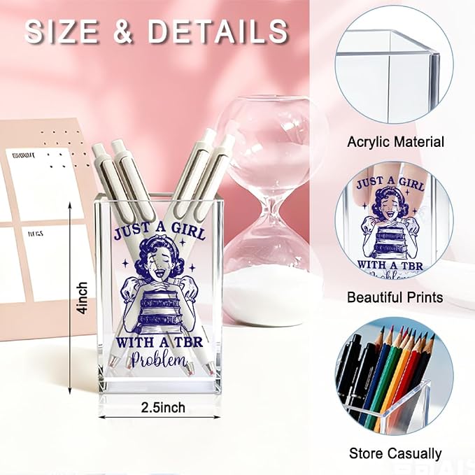 Just A Girl With A TBR Problem Acrylic Pencil Pen Holder Cup, Reading Book Club Makeup Brush Storage Organizer, Bookish Desk Accessories Holder Gifts for Daughter Librarian Teacher Holders