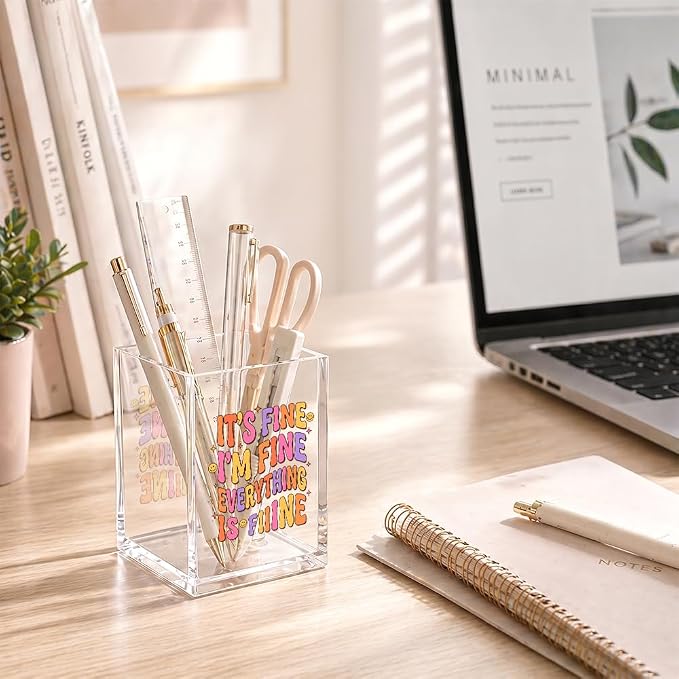 Funny It's Fine I'm Fine Everything Is Acrylic Pencil Holder Cup | Sarcastic Gifts for Women Coworker Teacher Friend HR Nurse, Motivational Pen Holder, Makeup Brush Organizer, Desk Accessories
