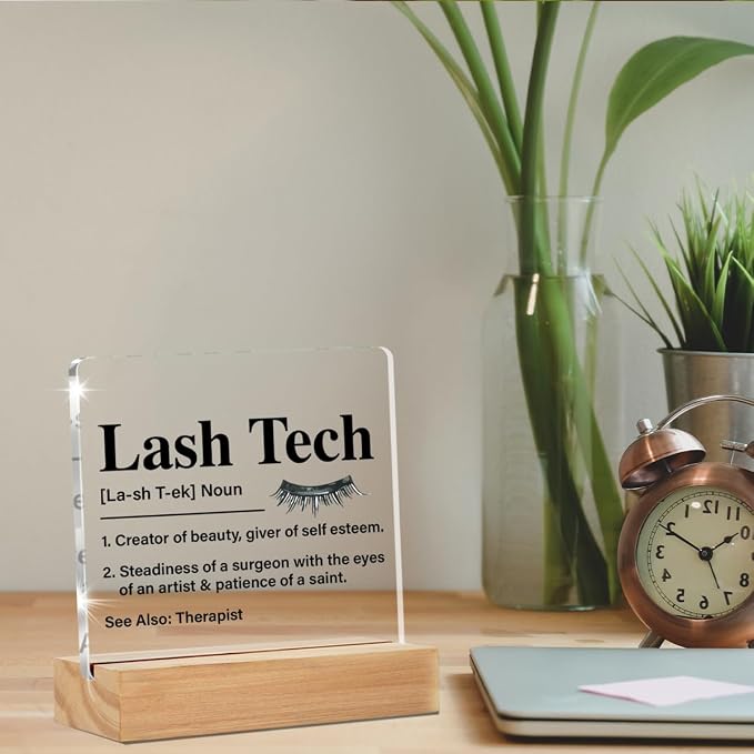 Lash Tech Gifts Lash Room Decor Desk Sign | Artist Gift for Lash Tech Therapist, Salon Office Home Desk Decorative Sign, Clear, Acrylic, 4 x 4 Inches