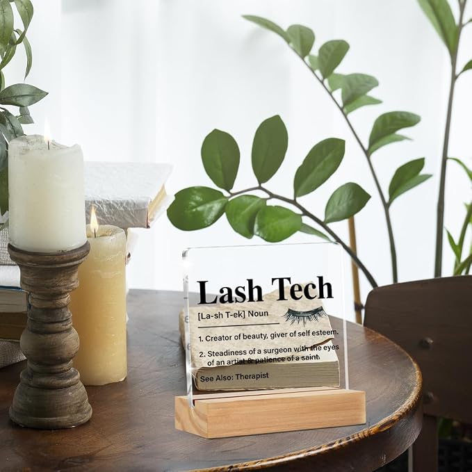 Lash Tech Gifts Lash Room Decor Desk Sign | Artist Gift for Lash Tech Therapist, Salon Office Home Desk Decorative Sign, Clear, Acrylic, 4 x 4 Inches