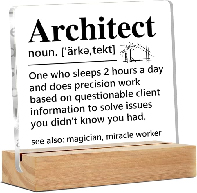 Architecture Gifts for Architect Men Women Desk Supplies Decor Sign | Funny Architectural Engineering Gifts, Architect Definition, Office Home Desk Decorative Sign, Clear, Acrylic, 4 x 4 Inches