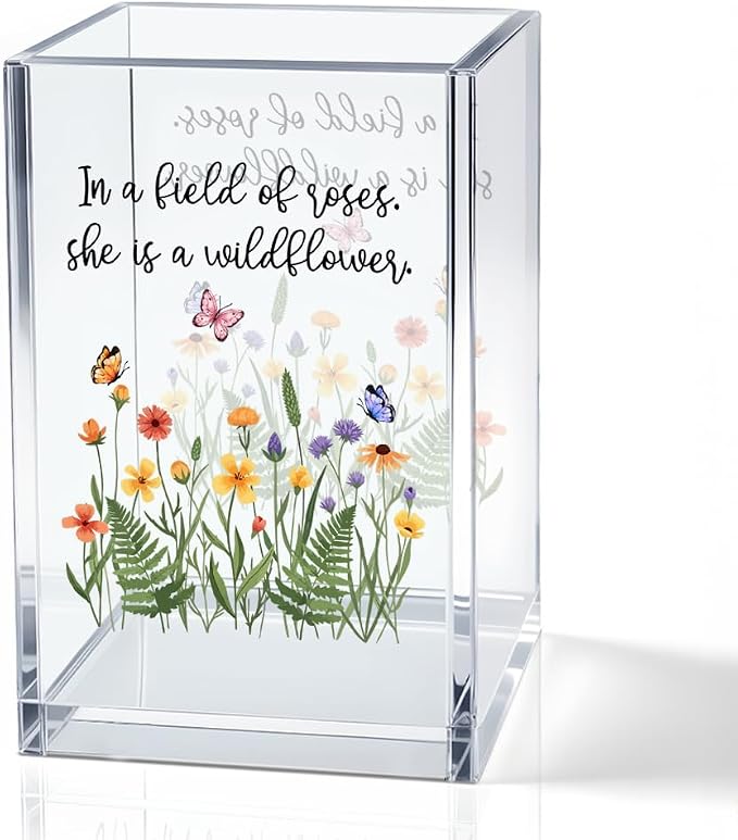 In A Field Of Roses She Is A Wildflower Acrylic Pencil Pen Holder Cup, Wildflower Makeup Brush Storage Organizer, Women Affirmation Desk Accessories Holder, Graduation Gifts for Daughter Niece