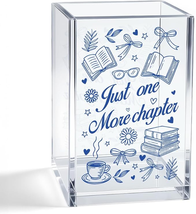 Just One More Chapter Acrylic Cosmetic Pencil Pen Holder Cup, Funny Bookish Pen Holder Cup Gifts for Women Bookworm Book Lover Librarian Teacher, Graduation Christmas Gifts for Daughter