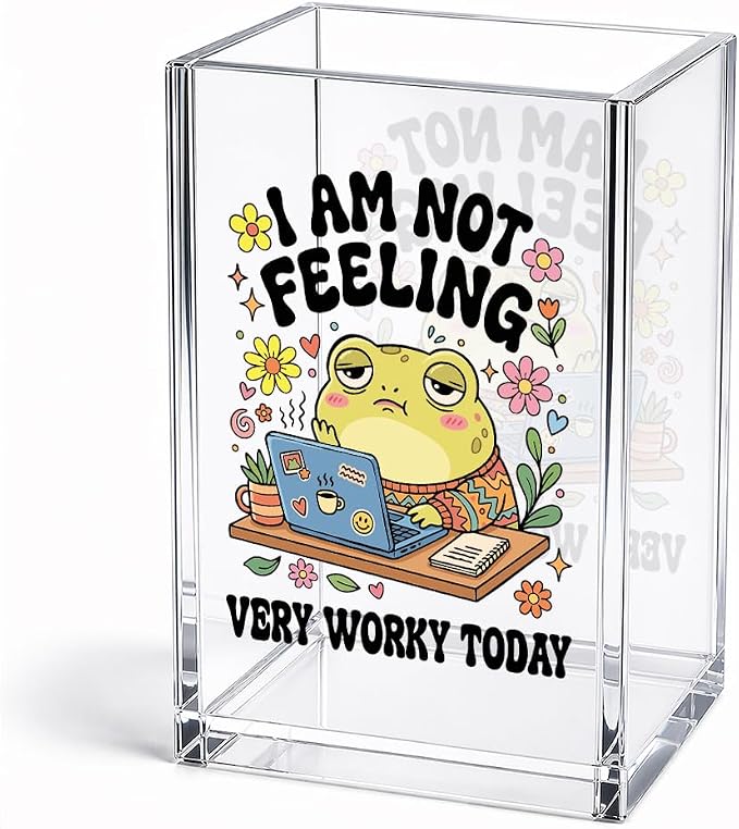 I Am Not Feeling Very Worky Acrylic Pencil Holder Cup for Coworkers | Funny Frog Gifts for HR Employees Boss Friends, Sarcastic Office Decor Office Desk Organizer Gifts, Office Desk Accessories