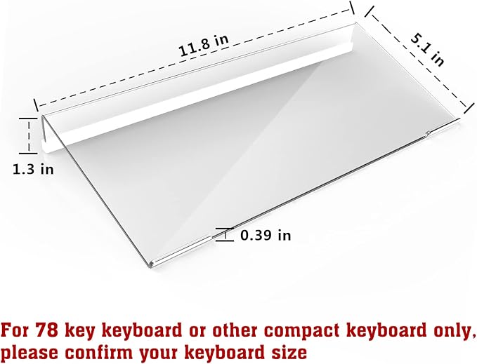 KOTEMON Acrylic Tilted Computer Keyboard Stand for Compact Keyboard, 78 Keys Keyboard, with White Silicone Strip, 11.8 Inch Width
