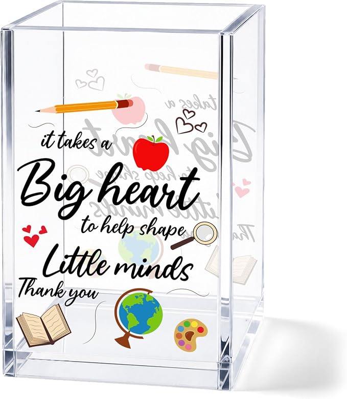 Acrylic Pen Holder Cup Teacher Gift, It Takes a Big Heart to Shape Little Minds Desk Decor, Pencil Holder Organizer, Thank You Gift for Teacher