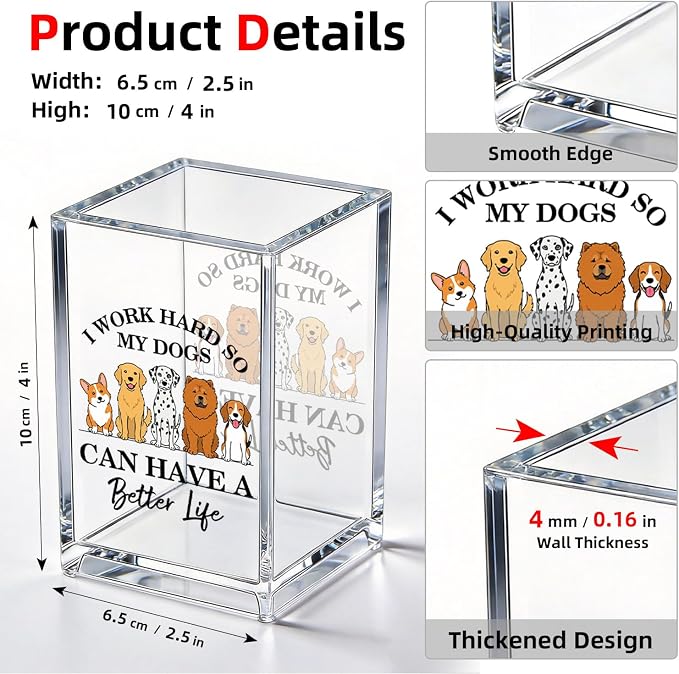 zcyhtqp, I Work Hard So My Dogs Can Have A Better Life, Funny Acrylic Cosmetic Pencil Pen Holder Cup, Dog Lover Desk Organizer, Office Work Gifts for Family Friend Coworker Leader