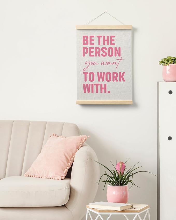 FGFK Pink Be the Person You Want to Work with Inspirational office Framed hanging Canvas wall art Poster Prints decor for women,Motivational posters office decorations for work,12x16 Inch