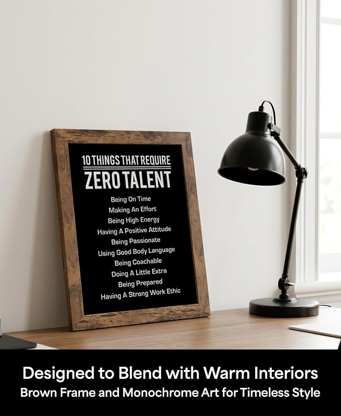10 Things That Require Zero Talent Motivational Wall Decor, 8x10 Brown Framed Office Wall Art Print, Inspirational Leadership Quote Poster for Work, Gym, Classroom and Team Building