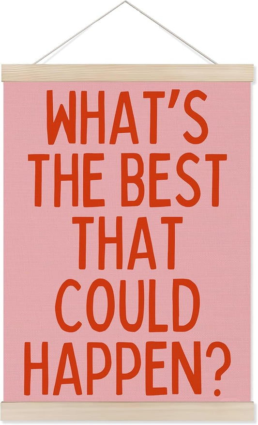 Welshower Boho Motivational Positive Poster Hanger Frame, What's the Best That Could Happen Positive Affirmations Wall Art Prints Decor for Living Room Bedroom Home Office Framed, 12x16 Inch（pink）