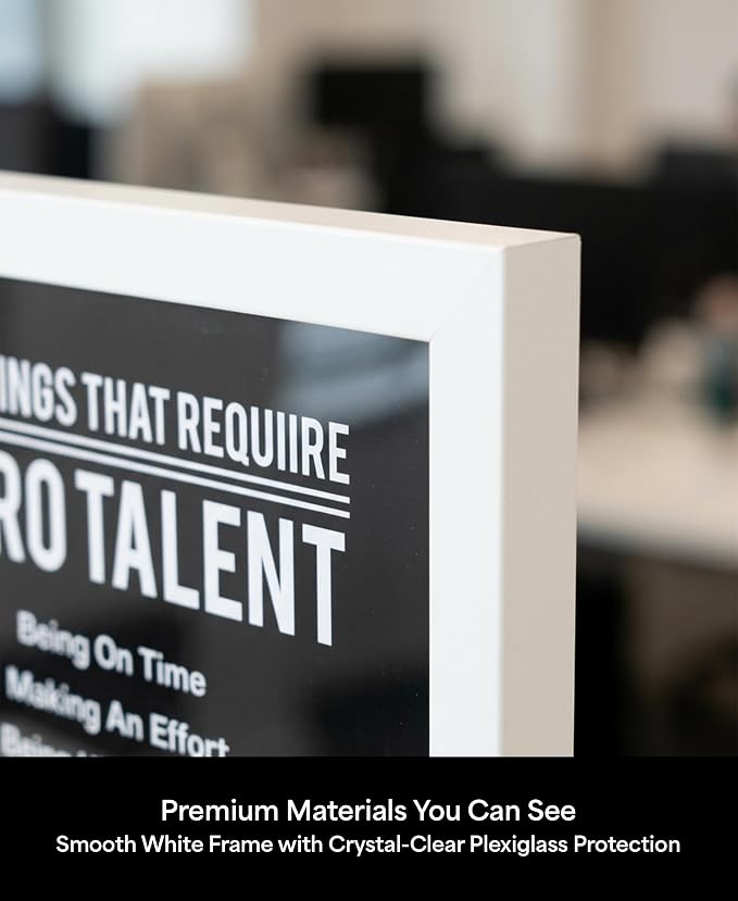 10 Things That Require Zero Talent Motivational Wall Decor, 8x10 White Framed Office Wall Art Print, Inspirational Leadership Quote Poster for Work, Gym, Classroom and Team Building