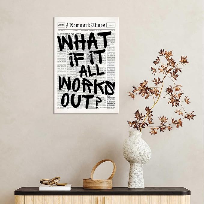 Drimiler Retro Black And White Newspaper Poster What If It All Works Out Canvas Wall Art Positive Affirming Quote Minimalist Prints Painting For Home Bedroom Dorm Wall Decor 16x24in Wframed