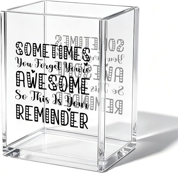 Inspirational Office Acrylic Cosmetic Pen Pencil Holder Cup, Sometimes You Forget You Are Awesome Pencil Organizer, Vintage Desk Accessories, Motivational Gifts for Women Men Employee（A16）