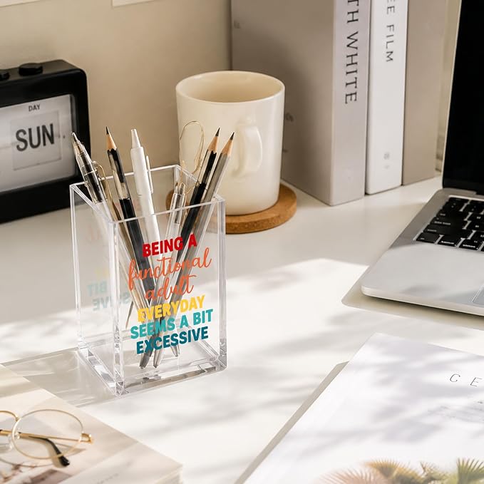 YAZMEEN Funny Office Gift Acrylic Pen Holder - Being A Functional Adult Everyday Seems A Bit Excessive Desk Organizer - Office & Home Desk Accessories - Sarcastic Gift for Women, Men, Coworkers