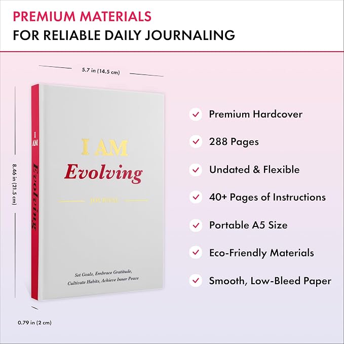 Daily Gratitude, Goal Setting & Habit Tracker Journal for Women & Men with 9-Point Emotional Wellness Scale — iAmEvolving™ 288-Page Hardcover Personal Growth Planner (White Cover)