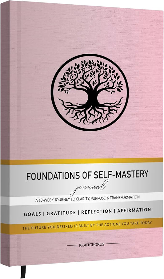 Foundations of Self Mastery Journal – Guided Daily Planner for Men & Women | Goal Setting, Gratitude, Manifestation, Affirmation, Reflection, Mindfulness, Productivity & Personal Growth (Pink)
