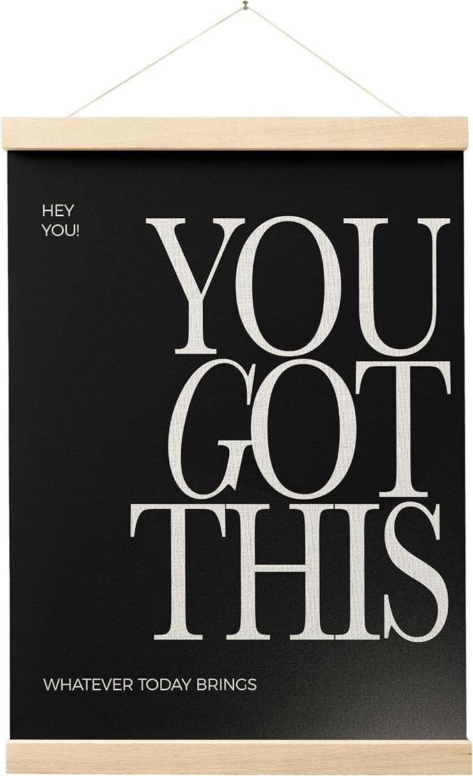 FGFK Inspirational Wall Art Poster Hanger Frame, You Got This Positive Affirmation Motivational Quote Canvas Prints Framed Wall Decor for Home Living Room Office, 12x16 Inch